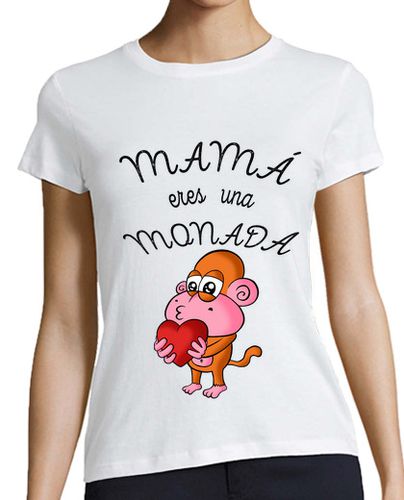 Camiseta Mujer Manga Corta Mama eres una Monada! (Corazón) laTostadora - latostadora.com - Modalova