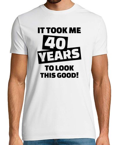 Camiseta me tomó 40 años para mirar esto bueno - latostadora.com - Modalova