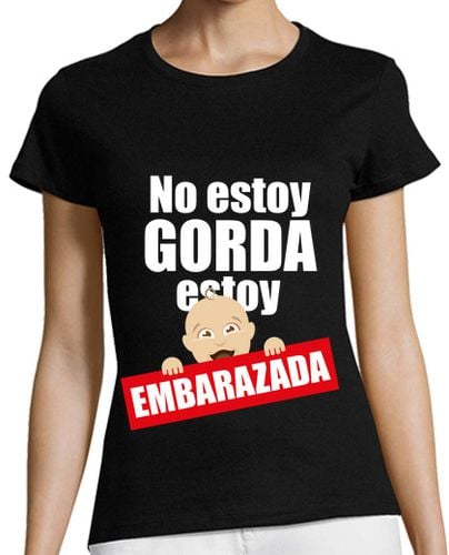 Camiseta Mujer Manga Corta No estoy GORDA, estoy EMBARAZADA laTostadora - latostadora.com - Modalova