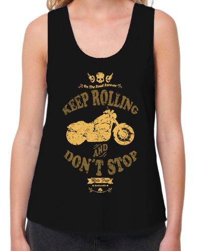 Camiseta mujer Keep Rolling and Don´t Stop - latostadora.com - Modalova