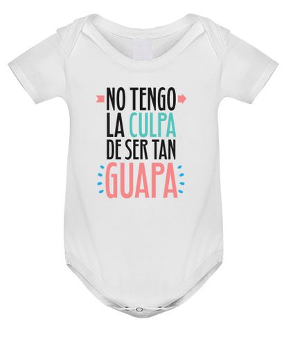 Body bebé No Tengo La Culpa De Ser Tan Guapa - latostadora.com - Modalova
