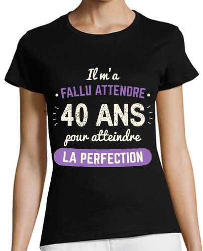 Camiseta mujer 40 años para llegar a la perfección v3 - latostadora.com - Modalova