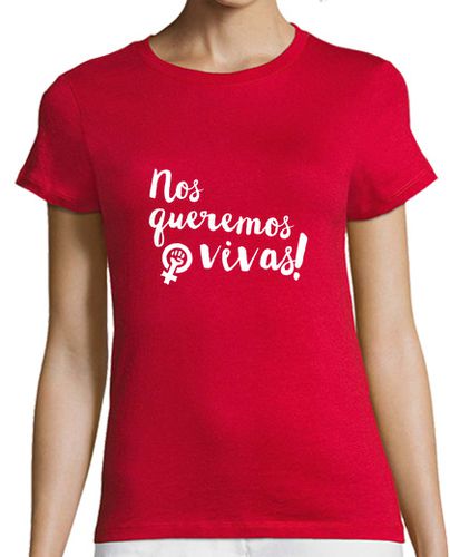 Camiseta Mujer Manga Corta Nos queremos vivas! laTostadora - latostadora.com - Modalova