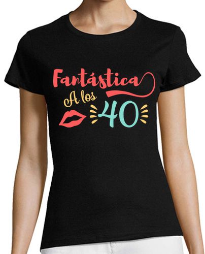 Camiseta mujer Fantástica a los 40 - latostadora.com - Modalova