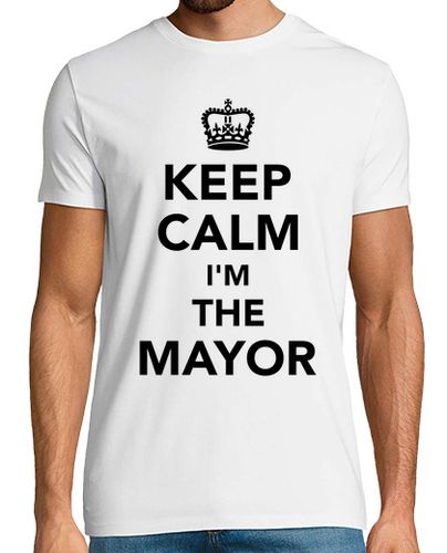 Camiseta mantener la calma que soy el alcalde - latostadora.com - Modalova