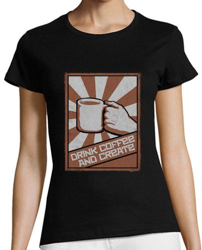 Camiseta mujer beber café y crear - latostadora.com - Modalova
