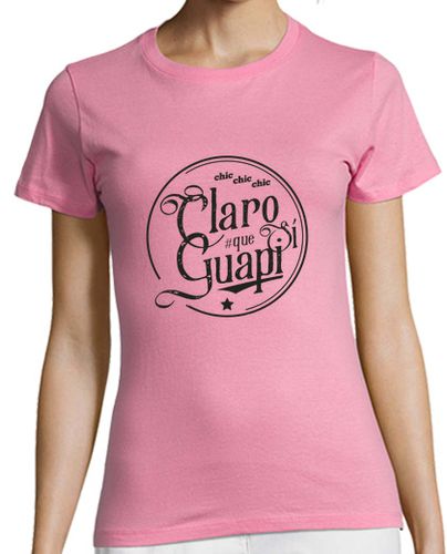 Camiseta mujer Claro que sí guapi - Yellow laTostadora - latostadora.com - Modalova