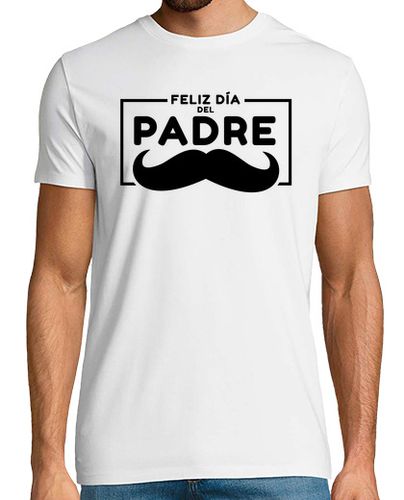 Camiseta Feliz dia del padre - latostadora.com - Modalova