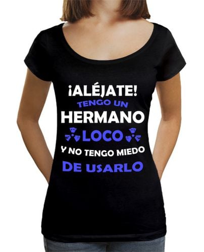 Camiseta Mujer Cuello Ancho Loose Fit Aléjate, Hermano loco miedo de usarlo laTostadora - latostadora.com - Modalova