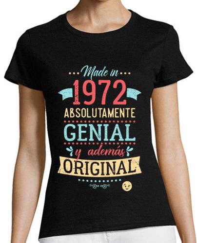 Camiseta Mujer Manga Corta Made in 1972 Absolutamente genial laTostadora - latostadora.com - Modalova