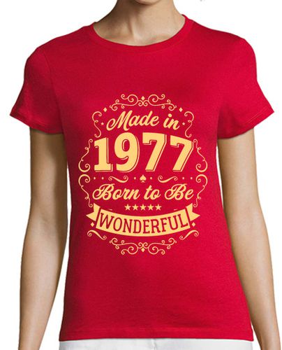 Camiseta mujer Made in 1977 Born to be Wonderful laTostadora - latostadora.com - Modalova