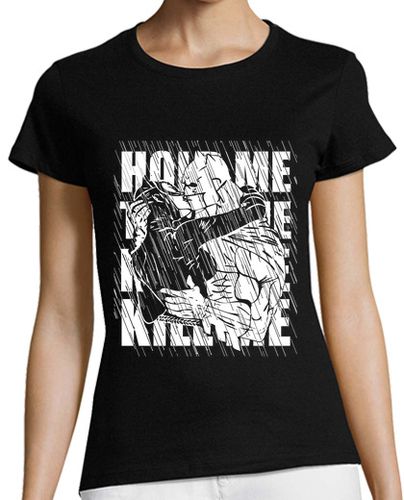 Camiseta mujer Hold Me, Thill Me, Kiss Me, Kill Me - latostadora.com - Modalova