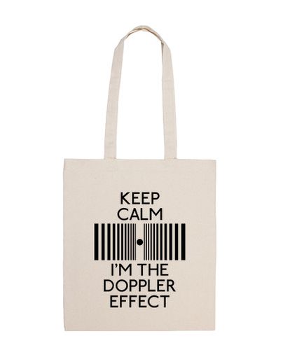 Bolsa Keep calm I'm the Doppler effect - latostadora.com - Modalova