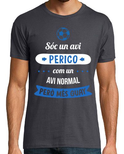 Camiseta Avi Perico, Com un Avi Normal Pèro Més Guai, Día del Padre - latostadora.com - Modalova