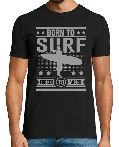 Camiseta llevado practicar surf forzado para trabajar - latostadora.com - Modalova