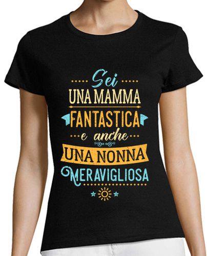 Camiseta mujer Mamma fantastica Nonna meravigliosa - latostadora.com - Modalova