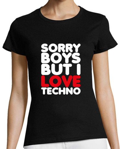 Camiseta mujer SORRY BOYS BUT I LOVE TECHNO - latostadora.com - Modalova