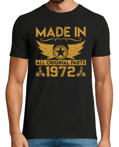 Camiseta hecho en 1972 todas las piezas originales - latostadora.com - Modalova