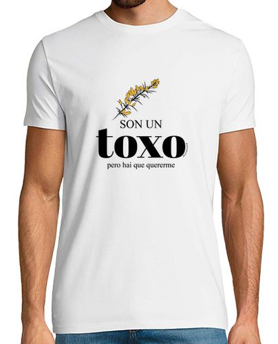 Camiseta Hombre Manga Corta Camiseta Son un toxo, pero hai que quererme laTostadora - latostadora.com - Modalova