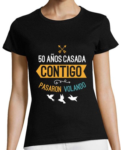 Camiseta mujer 50 Años Casada Contigo Pasaron Volando laTostadora - latostadora.com - Modalova