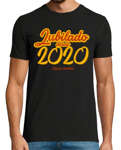 Camiseta Jubilado desde 2020, Edición Limitada - latostadora.com - Modalova