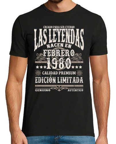 Camiseta Leyendas nacen en febrero 1980 - latostadora.com - Modalova