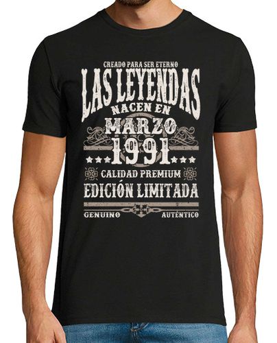 Camiseta Leyendas nacen en marzo 1991 - latostadora.com - Modalova
