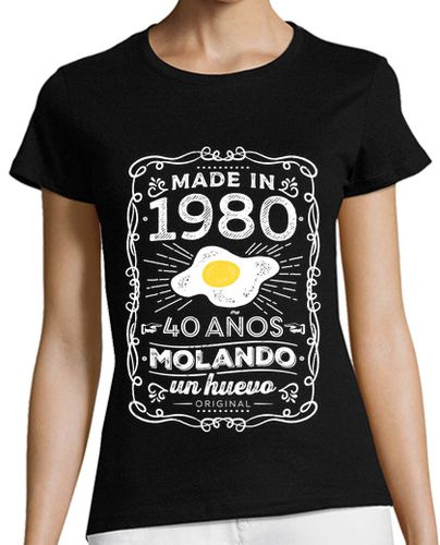 Camiseta mujer 1980. 40 años molando un huevo - latostadora.com - Modalova