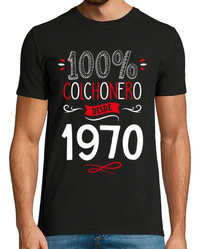 Camiseta 100 Por 100 Colchonero Desde 1970 - latostadora.com - Modalova