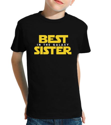 Camiseta niños Best Sister in the Galaxy SW - latostadora.com - Modalova