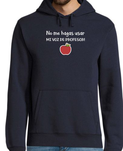 Sudadera Con Capucha Para Hombre No me hagas usar mi voz de profesor laTostadora - latostadora.com - Modalova