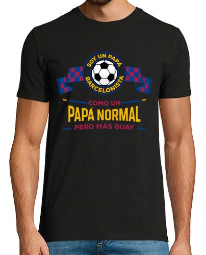 Camiseta Soy Un Papá Barcelonista Guay Regalo Día Del Padre Hincha Fútbol Barcelona - latostadora.com - Modalova