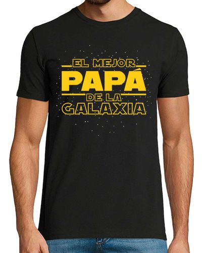 Camiseta El Mejor Papá De La Galaxia Regalo Día Del Padre Star Wars Friki - latostadora.com - Modalova