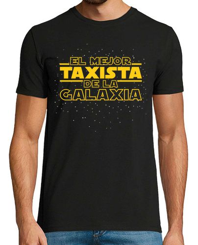 Camiseta El Mejor Taxista De La Galaxia Regalo Día Del Padre Chófer Taxi Star Wars - latostadora.com - Modalova