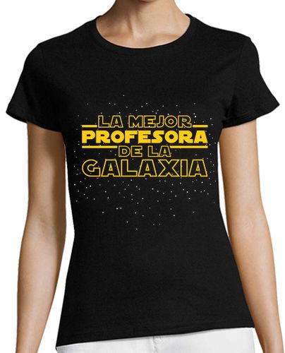 Camiseta mujer La Mejor Profesora De La Galaxia Regalo Día De La Madre Profes Star Wars laTostadora - latostadora.com - Modalova