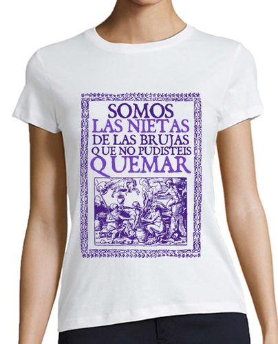 Camiseta mujer Somos Las Nietas de las Brujas que NO p - latostadora.com - Modalova