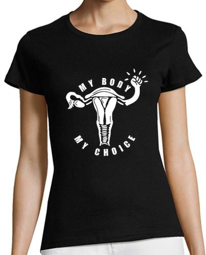 Camiseta mujer Mi Cuerpo Mi Elección - My Body My Choice - latostadora.com - Modalova