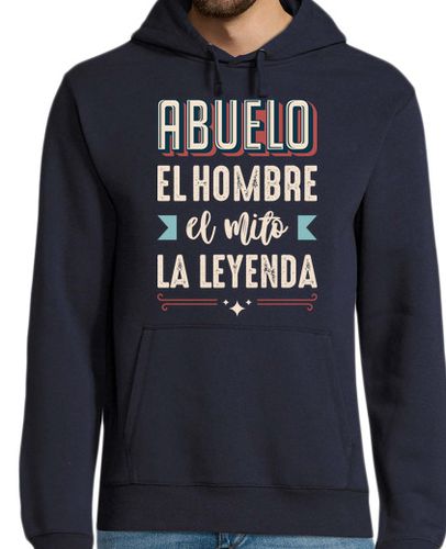 Sudadera Con Capucha Para Hombre Abuelo, El Hombre, El Mito, La Leyenda laTostadora - latostadora.com - Modalova