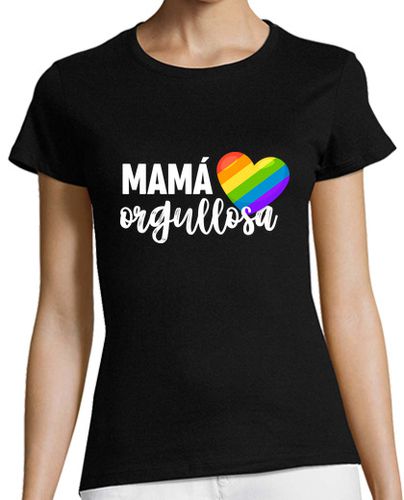 Camiseta mujer Mamá Orgullosa - Día de la Madre - latostadora.com - Modalova