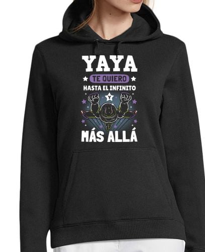 Sudadera Con Capucha Para Mujer Te Quiero Yaya Hasta el Infinito laTostadora - latostadora.com - Modalova