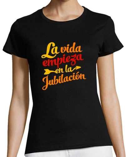 Camiseta Mujer Manga Corta La vida empieza en la Jubilación laTostadora - latostadora.com - Modalova