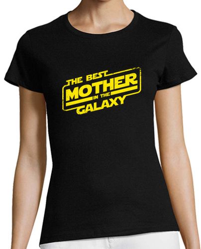 Camiseta mujer The Best Mother in the Galaxy - latostadora.com - Modalova