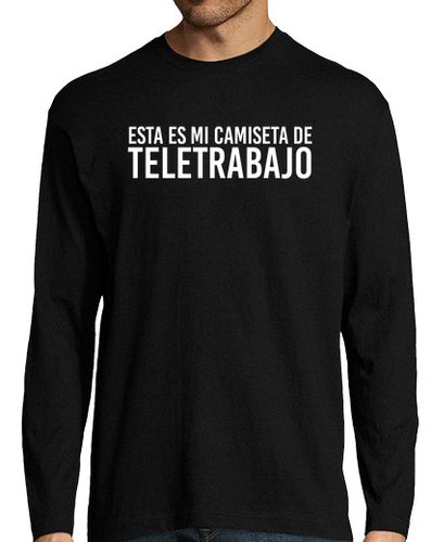 Camiseta Esta es mi camiseta de teletrabajo meme para hombre manga larga - latostadora.com - Modalova
