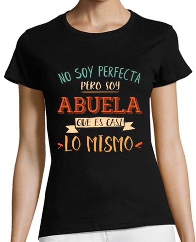 Camiseta Mujer Manga Corta Abuela perfecta laTostadora - latostadora.com - Modalova