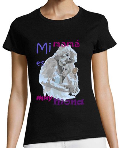 Camiseta mujer Mi mamá es muy mona, chica laTostadora - latostadora.com - Modalova