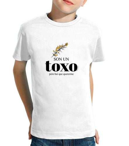 Camiseta Niño Manga Corta Camiseta Son un toxo, pero hai que quererme - Camiseta nenxs laTostadora - latostadora.com - Modalova