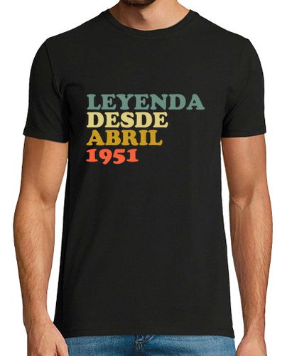 Camiseta Leyenda desde abril 1951 - latostadora.com - Modalova