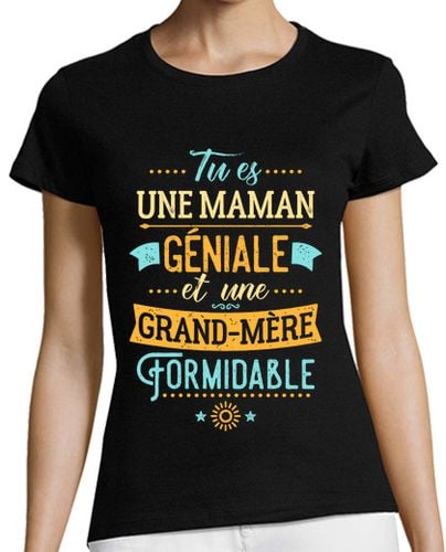 Camiseta Mujer Manga Corta Maman Géniale Grand-Mère Formidable laTostadora - latostadora.com - Modalova