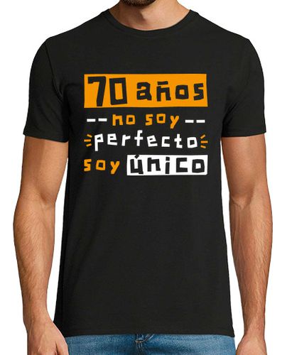 Camiseta 70 años no soy perfecto soy único - latostadora.com - Modalova