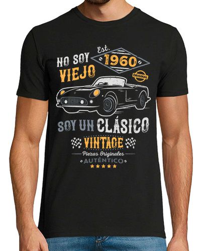 Camiseta 1960. No soy viejo, soy un clásico - latostadora.com - Modalova